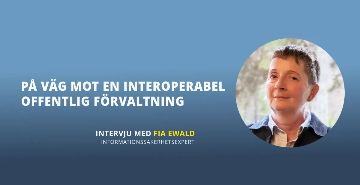 Fia Ewald är informationssäkerhetsexpert.